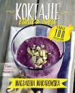 Koktajle Klinika soku. Autor: Magdalena Makarowska. Dadada.pl Okładka książki Koktajle Klinika soku