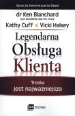 Legendarna Obsługa Klienta. Autor: Ken Blanchard. Dadada.pl Okładka książki Legendarna Obsługa Klienta