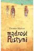 Mądrość pustyni. Autor: Thomas Merton. Dadada.pl Okładka książki Mądrość pustyni