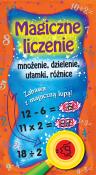 Okładka książki Magiczne liczenie. Mnożenie, dzielenie, ułamki