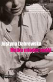 Matka młodej matki. Autor: Justyna Dąbrowska. Dadada.pl Okładka książki Matka młodej matki