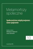 Okładka książki Metamorfozy społeczne