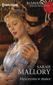 Mężczyzna w masce. Autor: Mallory Sarah. Dadada.pl Okładka książki Mężczyzna w masce