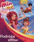 Okładka książki Mia and Me Magiczna księga 15 Podróże Elfów