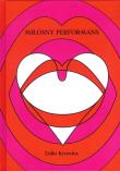 Miłosny performans. Autor: Zofia Krawiec. Dadada.pl Okładka książki Miłosny performans