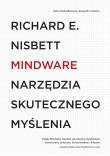 Mindware. Autor: Nisbett Richard E.. Dadada.pl Okładka książki Mindware