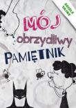 Mój obrzydliwy pamiętnik. Autor: Tonder Krzysztof. Dadada.pl Okładka książki Mój obrzydliwy pamiętnik