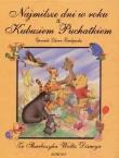 Najmilsze dni w roku z Kubusiem Puchatkiem. Autor: Talkington Bruce. Dadada.pl Okładka książki Najmilsze dni w roku z Kubusiem Puchatkiem