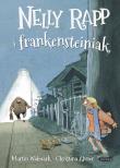 Nelly Rapp i frankensteiniak. Autor: Martin Widmark, Christina Alvner. Dadada.pl Okładka książki Nelly Rapp i frankensteiniak