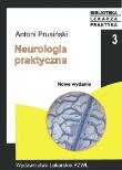 Neurologia praktyczna. Autor: Prusiński Antoni. Dadada.pl Okładka książki Neurologia praktyczna