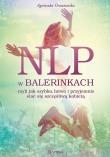 NLP w balerinkach. Autor: Agnieszka Ornatowska. Dadada.pl Okładka książki NLP w balerinkach