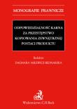Odpowiedzialność karna za przestępstwo kopiowania zewnętrznej postaci produktu. Wydawca: C.H. Beck. Dadada.pl Opakowanie Odpowiedzialność karna za przestępstwo kopiowania zewnętrznej postaci produktu