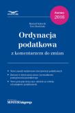 Ordynacja podatkowa z komentarzem do zmian. Autor: Kubacki Ryszard, Tomtała-Sławińska Ewa. Dadada.pl Okładka książki Ordynacja podatkowa z komentarzem do zmian