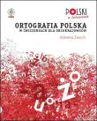 Ortografia polska w ćwiczeniach dla obcokrajowców. Autor: Elżbieta Zarych. Dadada.pl Okładka książki Ortografia polska w ćwiczeniach dla obcokrajowców