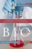 Osoba i bioetyka. Zagadnienia biomedyczne. Autor: Edmund Kowalski CSsR. Dadada.pl Okładka książki Osoba i bioetyka. Zagadnienia biomedyczne