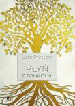 Płyń z tonącymi. Autor: Lars Mytting. Dadada.pl Okładka książki Płyń z tonącymi
