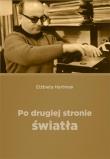 Po drugiej stronie światła. Autor: Hartman Elżbieta. Dadada.pl Okładka książki Po drugiej stronie światła