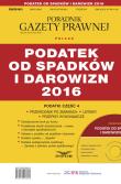Podatek od spadków darowizn 2016. Wydawca: Infor. Dadada.pl Opakowanie Podatek od spadków darowizn 2016