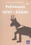 Podróżownik. Tatry i Pieniny. Autor: Olej-Kobus Anna, Kobus Krzysztof. Dadada.pl Okładka książki Podróżownik. Tatry i Pieniny