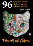 Okładka książki Powrót do Edenu 96 antystresowych kolorowanek dla dorosłych