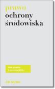 Prawo ochrony środowiska. Autor: Opracowanie zbiorowe. Dadada.pl Okładka książki Prawo ochrony środowiska