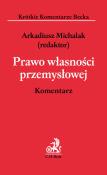 Okładka książki Prawo własności przemysłowej Komentarz