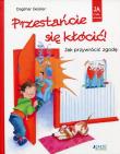 Przestańcie się kłócić!. Autor: Dagmar Geisier. Dadada.pl Okładka książki Przestańcie się kłócić!