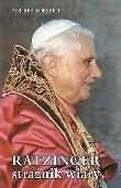 Ratzinger strażnik wiary. Autor: Andrea Tornielli. Dadada.pl Okładka książki Ratzinger strażnik wiary
