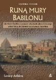 Runą mury Babilonu. Autor: Lesley Adkins. Dadada.pl Okładka książki Runą mury Babilonu
