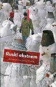 Ruski ekstrem. Autor: Reitschuster Boris. Dadada.pl Okładka książki Ruski ekstrem