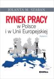 Okładka książki Rynek pracy w Polsce i w Unii Europejskiej