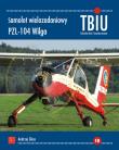 Samolot wielozadaniowy PZL-104 Wilga. Autor: Andrzej Glass. Dadada.pl Okładka książki Samolot wielozadaniowy PZL-104 Wilga