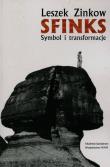 Sfinks Symbol i transformacje. Autor: Zinkow Leszek. Dadada.pl Okładka książki Sfinks Symbol i transformacje