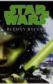 Star wars. Błędny rycerz. Autor: Miller John Jackson. Dadada.pl Okładka książki Star wars. Błędny rycerz