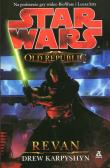 Star Wars. The Old Republic. T1. Revan. Autor: Karpyshyn Drew. Dadada.pl Okładka książki Star Wars. The Old Republic. T1. Revan