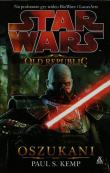 Star wars. The old republic.T.2. Oszukani. Autor: Kemp Paul S.. Dadada.pl Okładka książki Star wars. The old republic.T.2. Oszukani