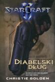 StarCraft: Diabelski dług. Autor: Golden Christie. Dadada.pl Okładka książki StarCraft: Diabelski dług