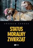 Okładka książki Status moralny zwierząt