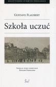 Szkoła uczuć. Autor: Flaubert Gustave. Dadada.pl Okładka książki Szkoła uczuć