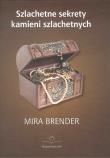 Okładka książki Szlachetne sekrety kamieni szlachetnych