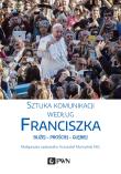 Okładka książki Sztuka komunikacji według Franciszka