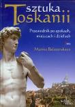 Sztuka Toskanii. Autor: Marina Belozerskaya. Dadada.pl Okładka książki Sztuka Toskanii
