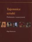 Tajemnice sztuki. Prehistoria i starożytność RM. Autor: Olga Kłosiewicz. Dadada.pl Okładka książki Tajemnice sztuki. Prehistoria i starożytność RM