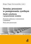 Terminy procesowe w postępowaniu cywilnym. Autor: Flaga-Gieruszyńska Kinga, Klich Aleksandra, Wojdała Michał. Dadada.pl Okładka książki Terminy procesowe w postępowaniu cywilnym
