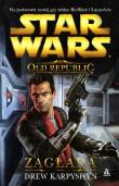 The Old Republic: Zagłada. Autor: Karpyshyn Drew. Dadada.pl Okładka książki The Old Republic: Zagłada