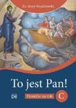 Okładka książki To jest Pan! Homilie na rok C