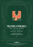 Okładka książki Transplantologia kliniczna Zasady ogólne