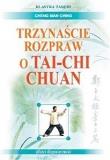 Okładka książki Trzynaście rozpraw o Tai-Chi Chuan