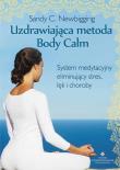 Uzdrawiająca metoda Body Calm. Autor: Newbigging Sandy C.. Dadada.pl Okładka książki Uzdrawiająca metoda Body Calm