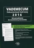 Okładka książki Vademecum Dokumentacji Kadrowej 2016
